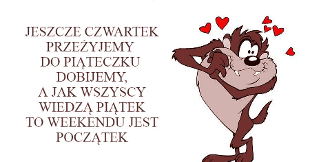 Jeszcze czwartek przeżyjemy